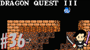 ドラゴンクエスト3 そして伝説へ… #36